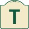 Signmission Designer Series Sign W/ Letter T, Tan & Green Heavy-Gauge Aluminum Sign, 18" x 18", TG-1818-22926 A-DES-TG-1818-22926 - alternate 1